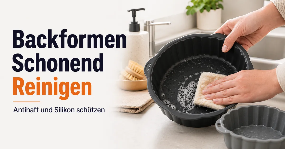Backformen für die Heißluftfritteuse werden gereinigt, ohne Antihaft- oder Silikonflächen zu beschädigen.